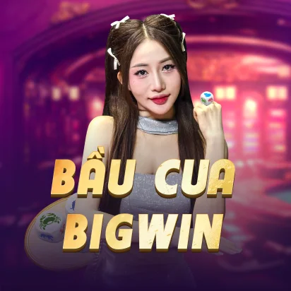 Bầu Cua BigWin